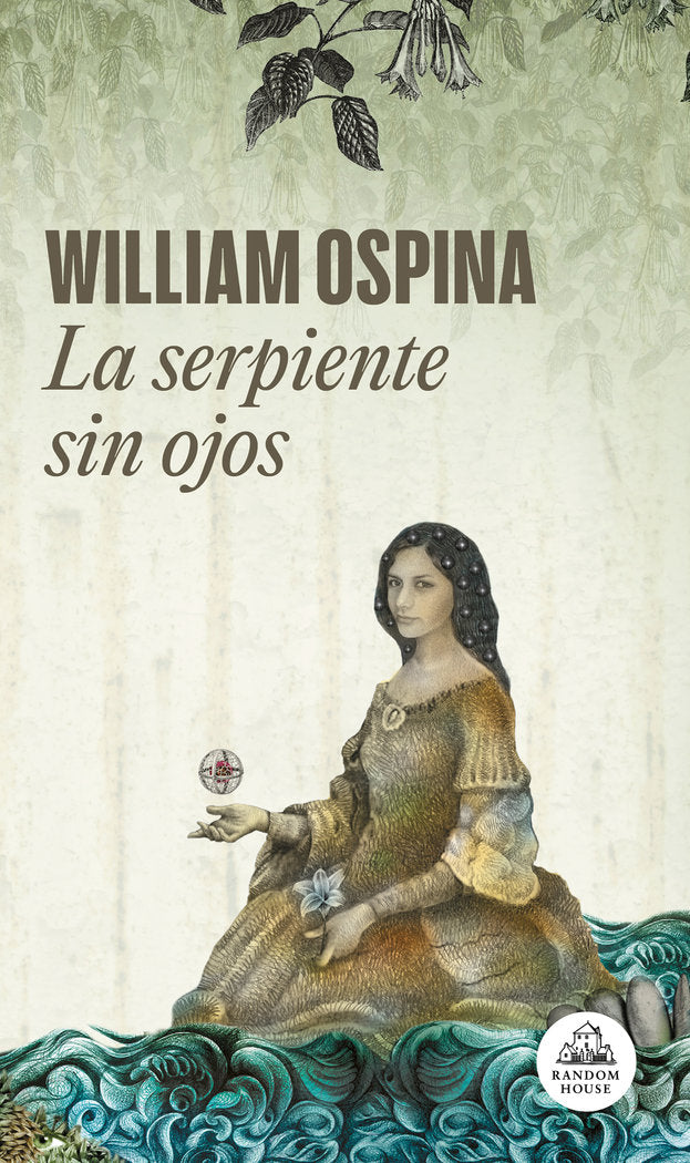 LA SERPIENTE SIN OJOS (TRILOGIA SOBRE LA CONQUISTA DEL NUEVO MUNDO 3), de OSPINA, WILLIAM | portada del libro