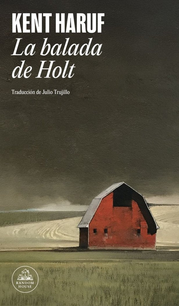 LA BALADA DE HOLT, de HARUF, KENT | portada del libro
