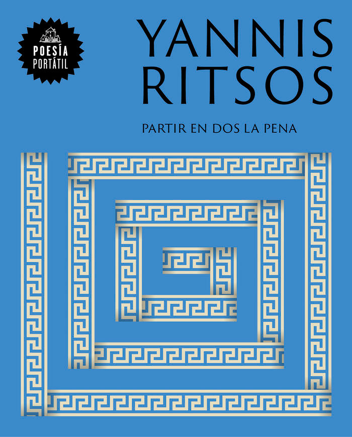PARTIR LA PENA EN DOS, de RITSOS, YANNIS | portada del libro