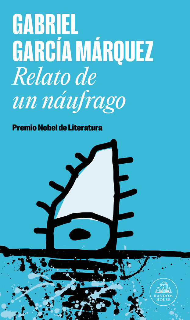 RELATO DE UN NAUFRAGO, de GARCIA MARQUEZ, GABRIEL | portada del libro