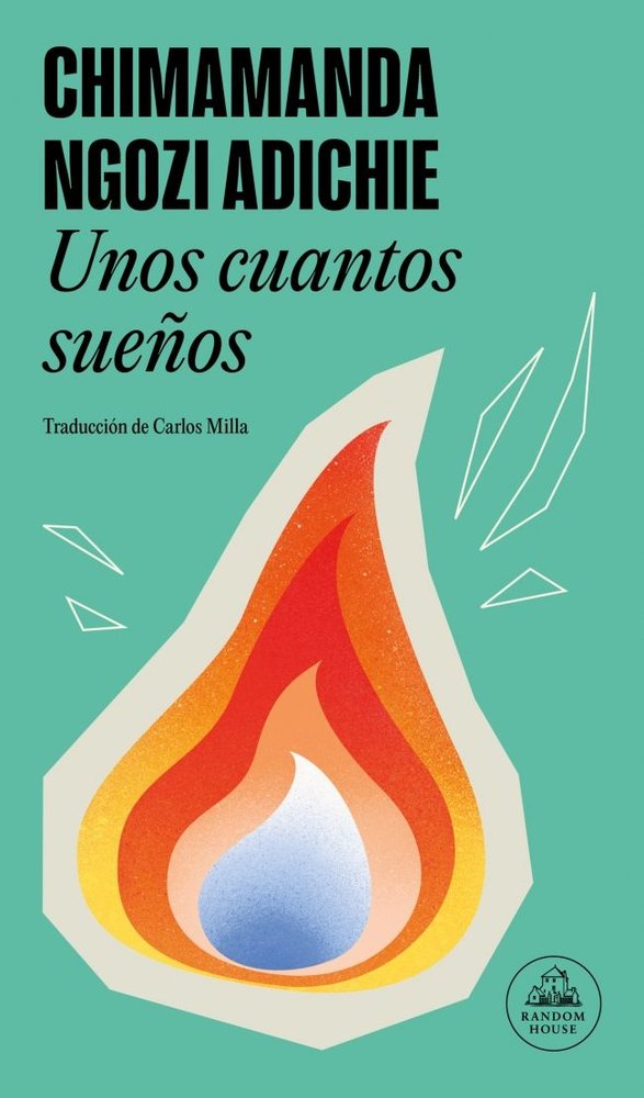 Unos cuantos sueños, de Chimamanda Ngozi Adichie | portada del libro
