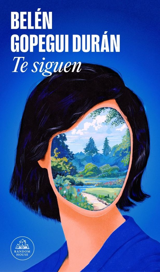TE SIGUEN, de GOPEGUI, BELEN | portada del libro