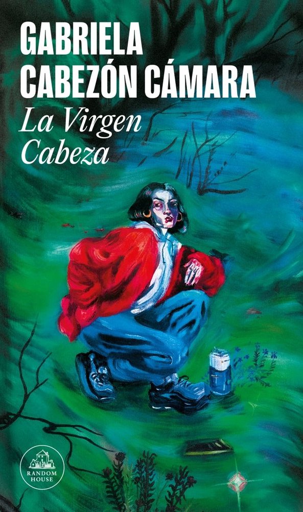 LA VIRGEN CABEZA, de CABEZON CAMARA, GABRIELA | portada del libro