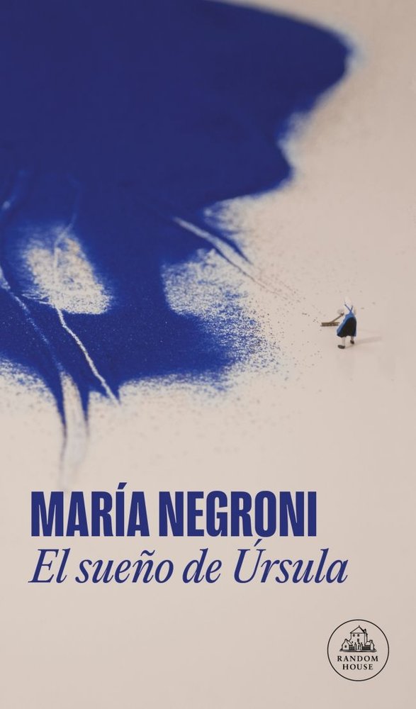EL SUEÑO DE URSULA, de MARIA NEGRONI | portada del libro