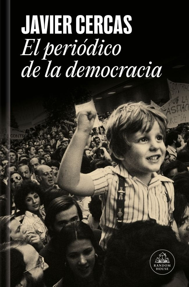 El periodico de la democracia, de Javier Cercas | portada del libro