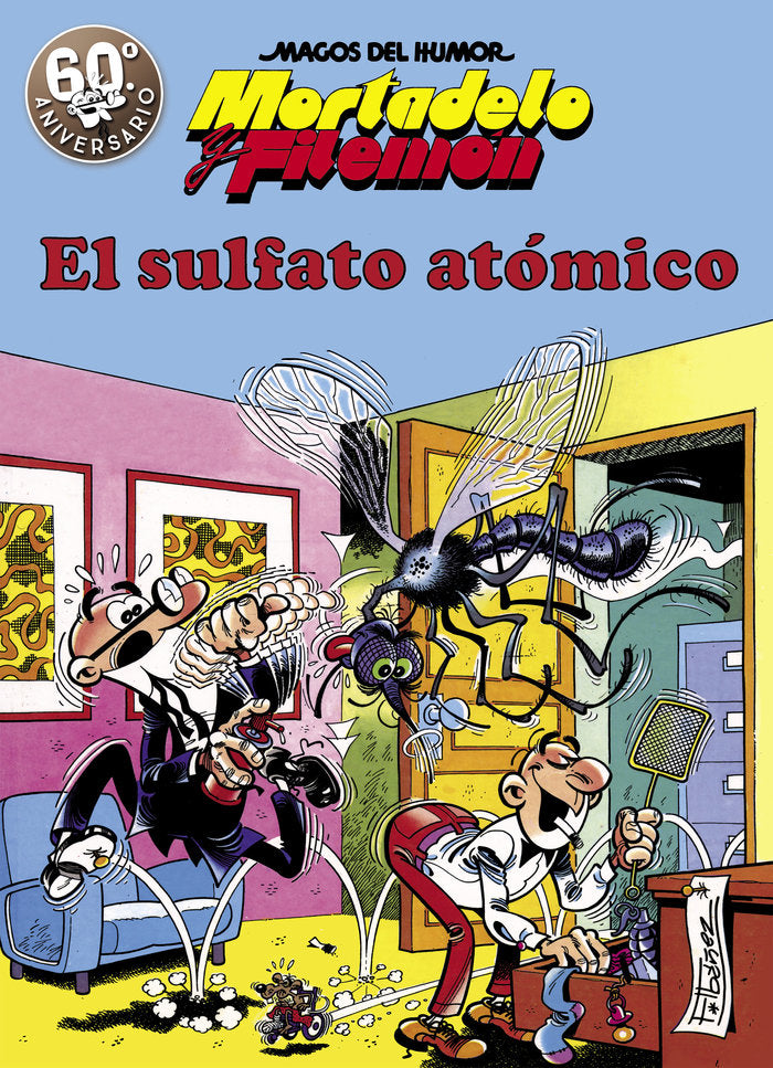 Mortadelo y Filemón. El sulfato atómico (Magos del Humor 1), de Ibáñez | portada del libro