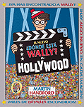NUEVO DONDE ESTA WALLY EN HOLLYWOOD, de HANDFORD | portada del libro