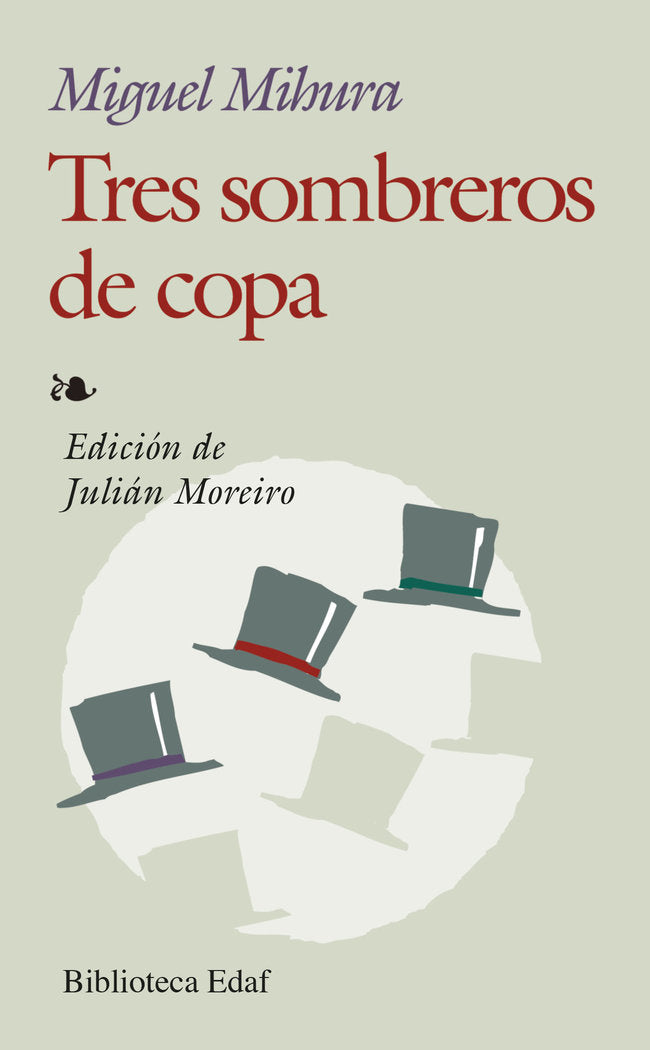 Tres sombreros de copa. Maribel y la extraña familia, de Mihura Santos, Miguel | portada del libro