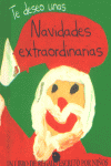 TE DESEO UNAS NAVIDADES EXTRAORDINARIAS | portada del libro