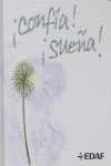 ¡Conf¡a! ¡Sueña!, de EXLEY, HELEN | portada del libro