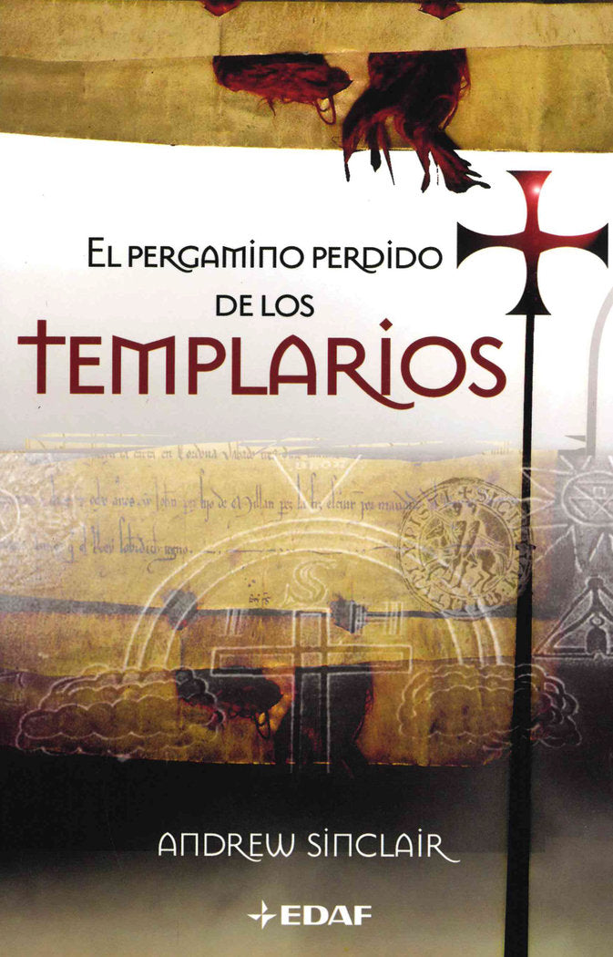 El pergamino perdido de los Templarios, de Sinclair, Andrew | portada del libro