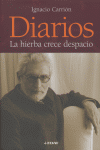 DIARIOS LA HIERBA CRECE DESPACIO, de CARRION | portada del libro