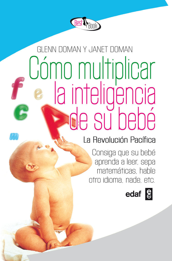 Cómo multiplicar la inteligencia de su bebé, de Glenn Doman | portada del libro