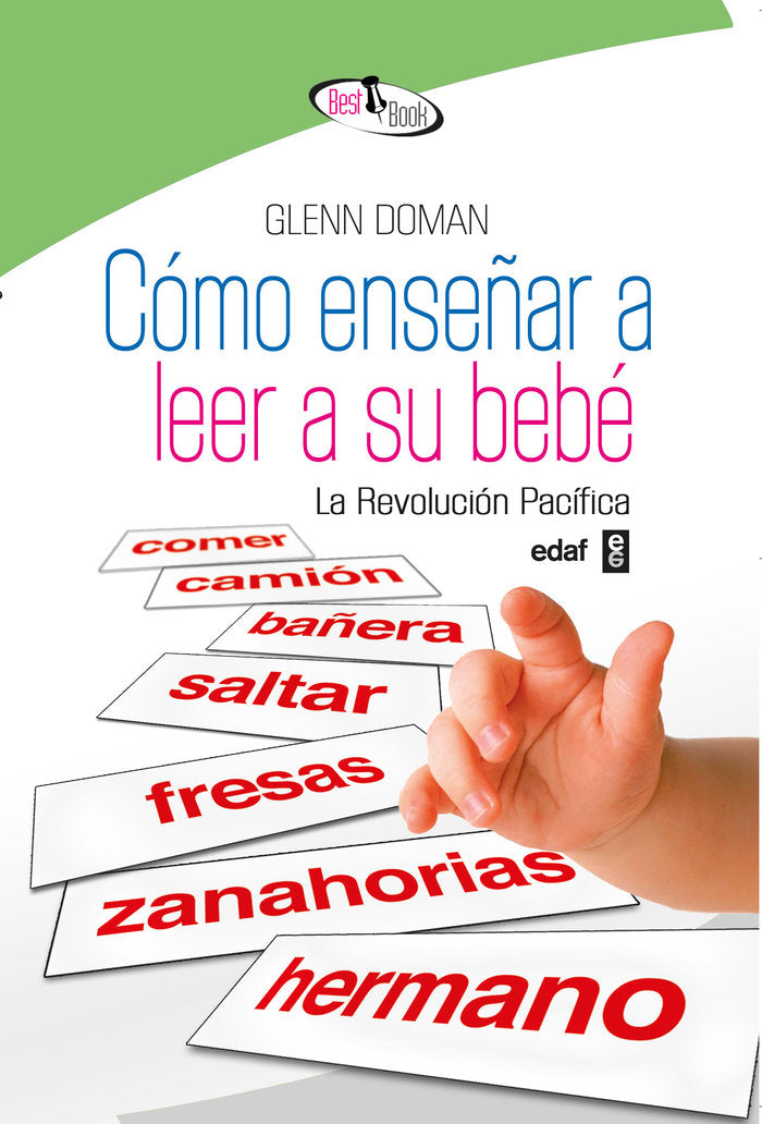 Cómo enseñar a leer a su bebé, de Doman, Glenn | portada del libro