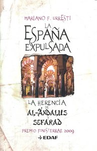 La España expulsada, de Fernández Urresti, Mariano | portada del libro