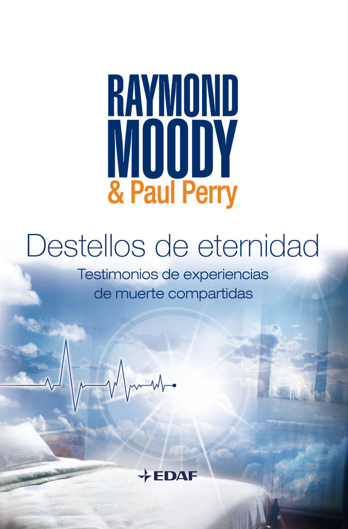 Destellos de eternidad, de Moody, Raymond | portada del libro