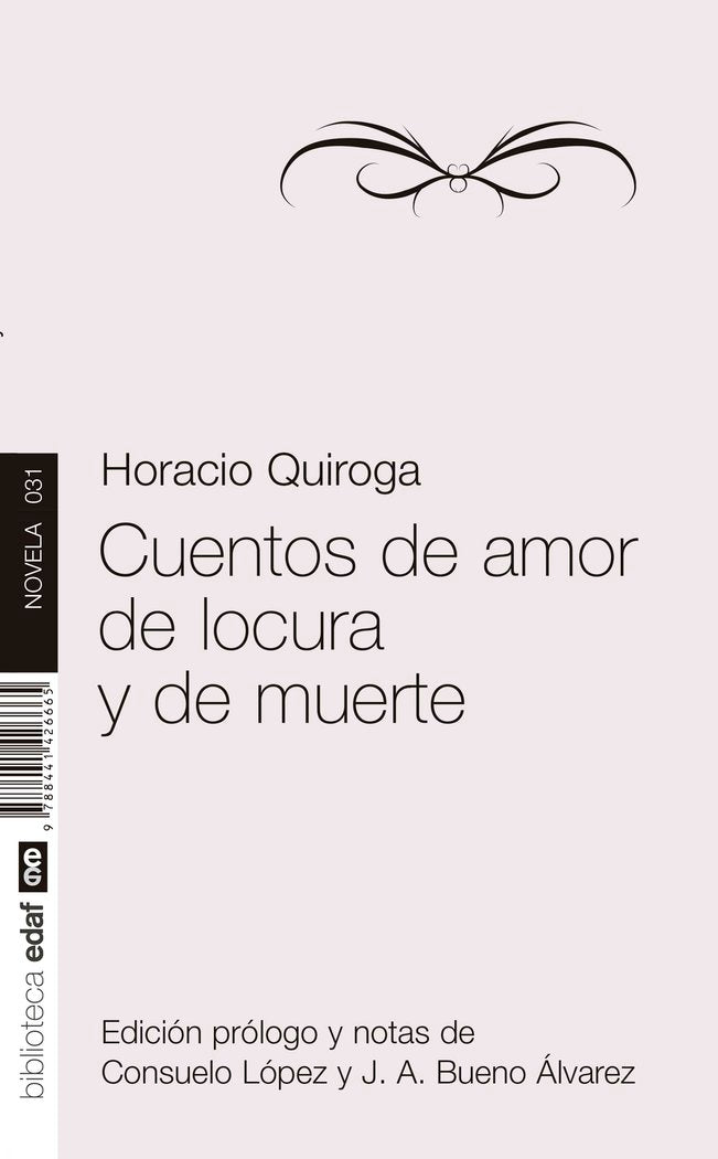 Cuentos de amor de locura y de muerte, de Quiroga, Horacio | portada del libro