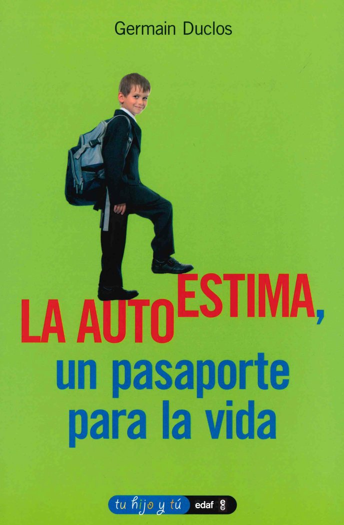 La autoestima, un pasaporte para la vida, de Duclos, Germain | portada del libro