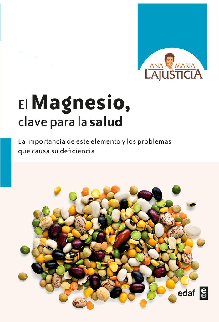 El magnesio, clave para la salud, de Lajusticia Bergasa, Ana María | portada del libro