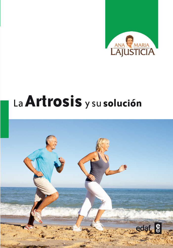 La artrosis y su solución, de Lajusticia Bergasa, Ana María | portada del libro