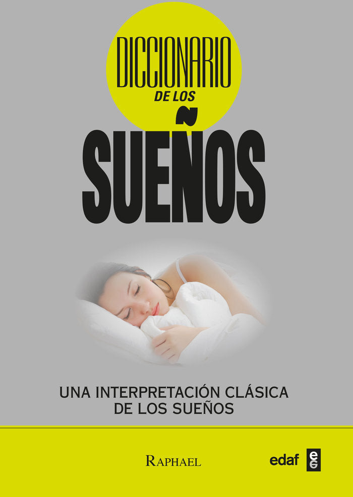 DICCIONARIO DE LOS SUEÑOS, de RAPHAEL | portada del libro