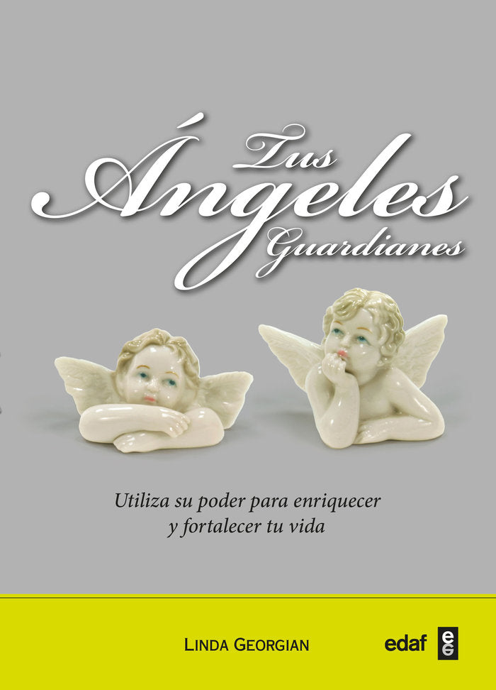 Tus ángeles guardianes, de Georgian, Linda | portada del libro