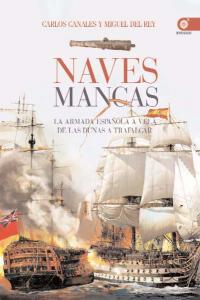 Naves mancas, de Canales Torres, Carlos | portada del libro