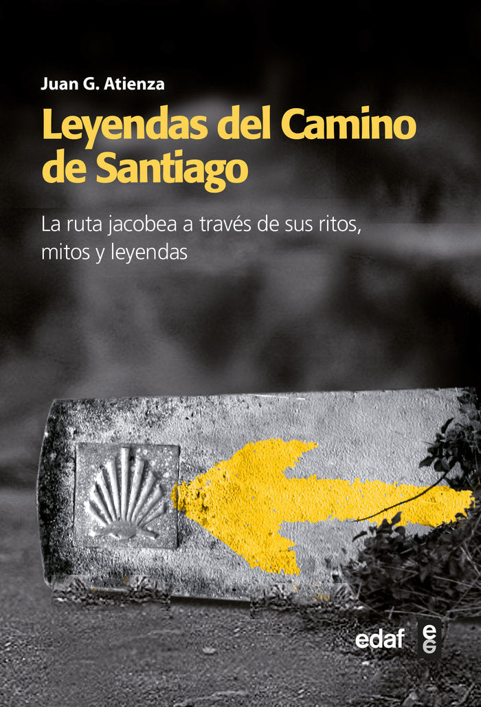 Leyendas del Camino de Santiago, de García Atienza, Juan | portada del libro