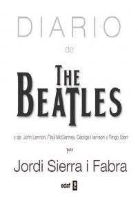 Diario de The Beatles, de SIERRA I FABRA,JORDI | portada del libro