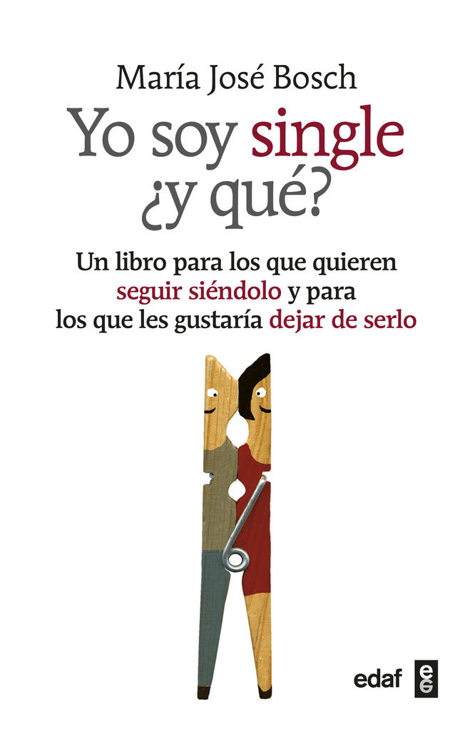 Yo soy single ¿y que?, de Bosch, María José | portada del libro