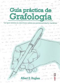 Guía práctica de grafología, de Hughes, Albert E. | portada del libro
