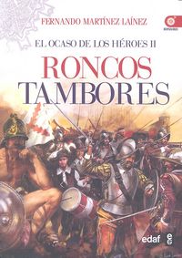 Roncos tambores, de Martínez Laínez, Fernando | portada del libro