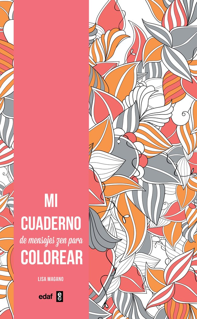 Mi cuaderno de mensajes ZEN para colorear, de MAGANO,LISA | portada del libro