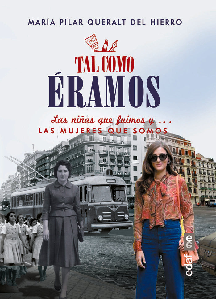 Tal como eramos, de del Pilar Queralt, María | portada del libro