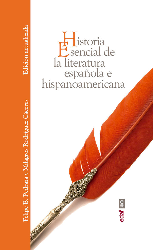 Historia esencial de la literatura española e hispanoamericana, de Pedraza Jiménez, Felipe B. | portada del libro