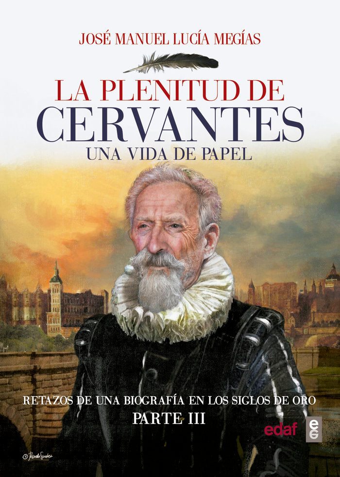 La plenitud de Cervantes, de Lucía Megías, José Manuel | portada del libro