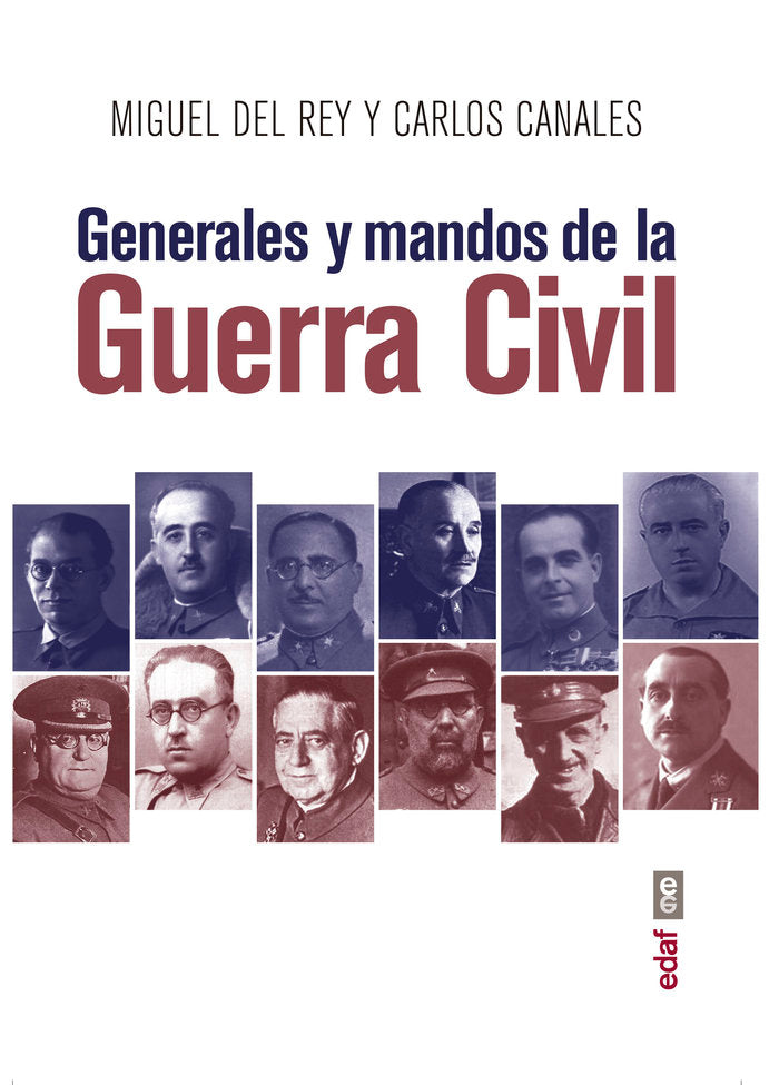 Generales y mandos de la Guerra Civil, de Canales Torres, Carlos | portada del libro