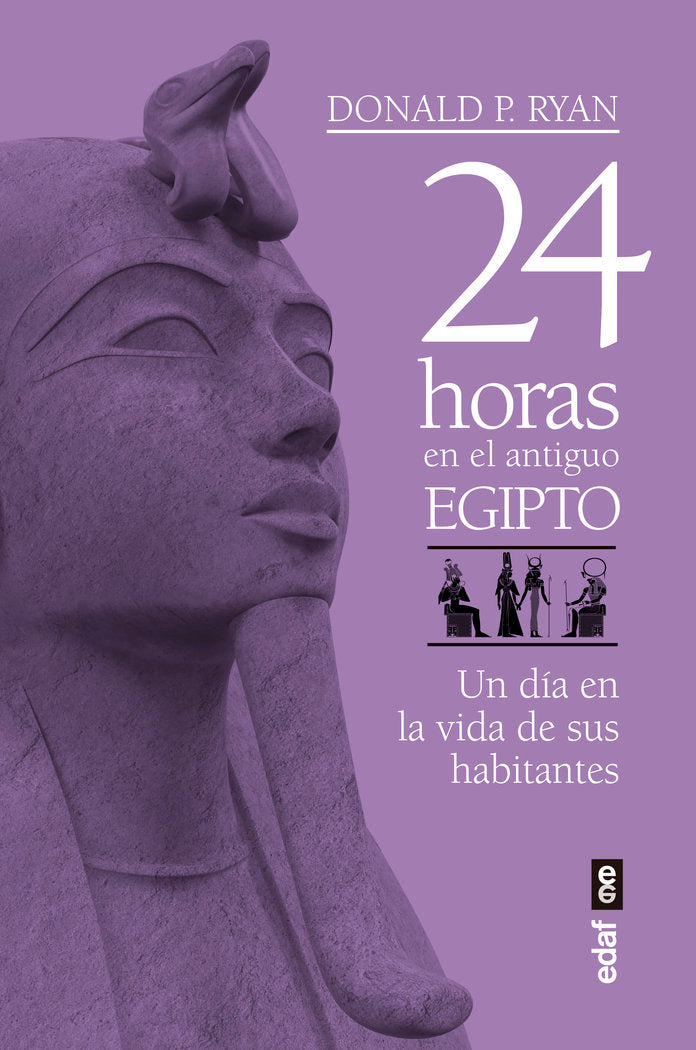24 horas en el antiguo Egipto, de Ryan, Donald P. | portada del libro