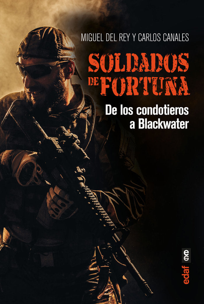 Soldados de fortuna, de Canales Torres, Carlos | portada del libro