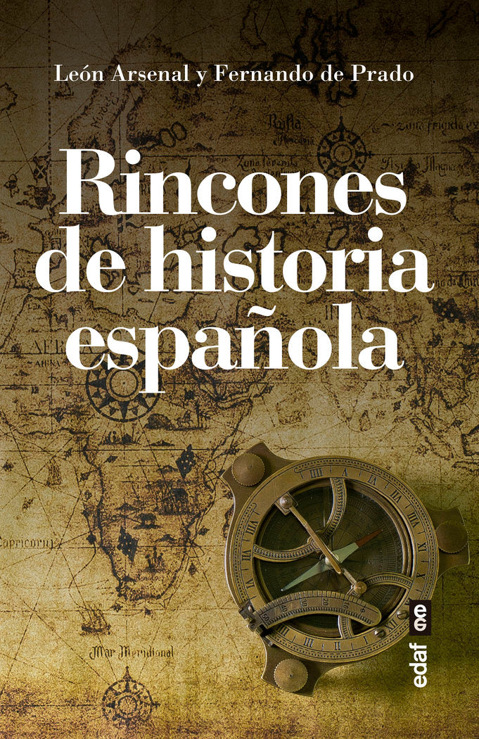 RINCONES DE HISTORIA ESPAÑOLA, de LEON ARSENAL | portada del libro