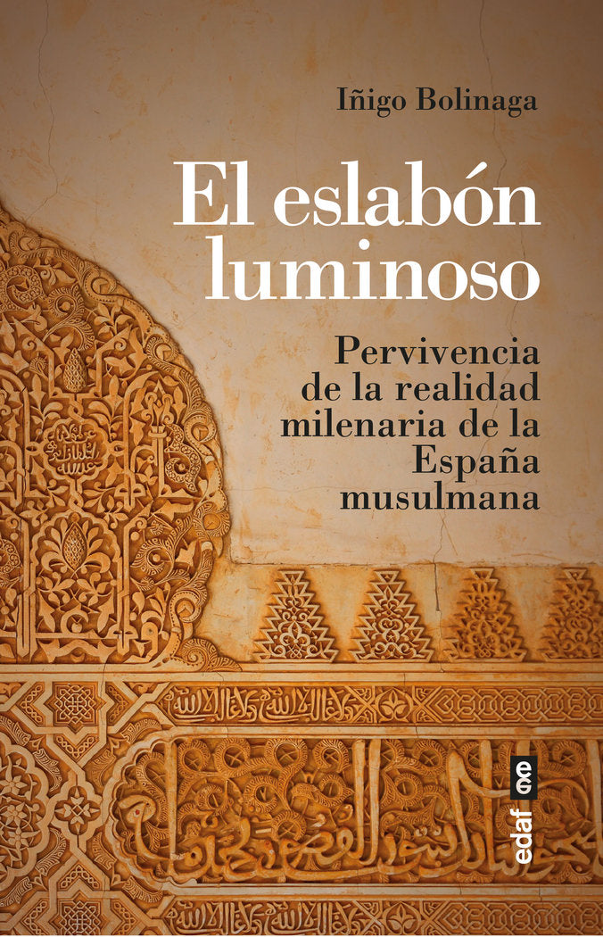 EL ESLABON LUMINOSO, de BOLINAGA, IÑIGO | portada del libro