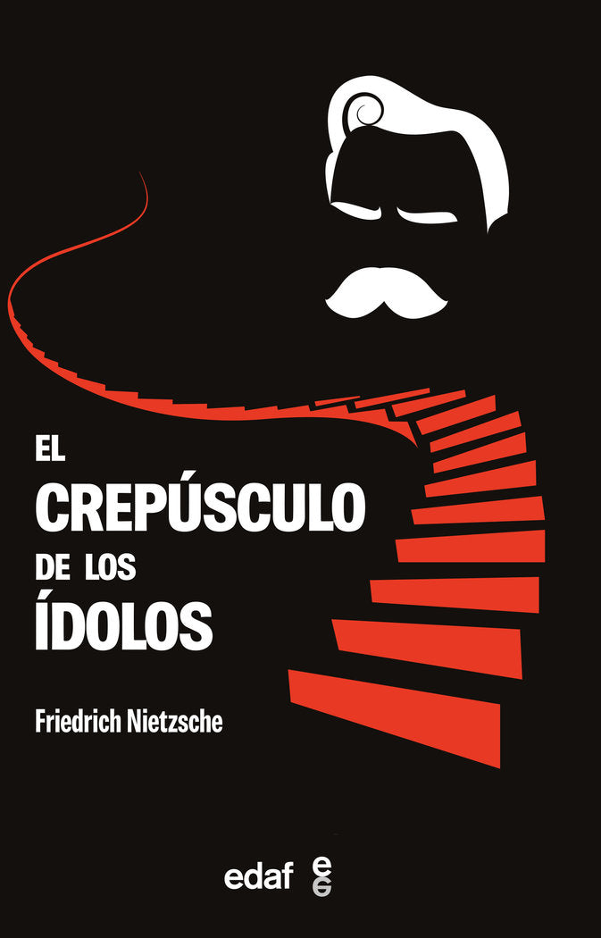 EL CREPUSCULO DE LOS IDOLOS, de NIETZSCHE, FRIEDRICH | portada del libro