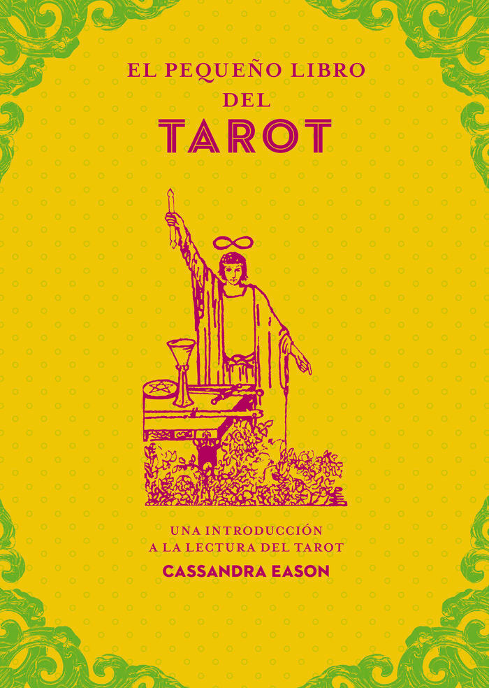 EL PEQUEÑO LIBRO DEL TAROT, de CASSANDRA EASON | portada del libro