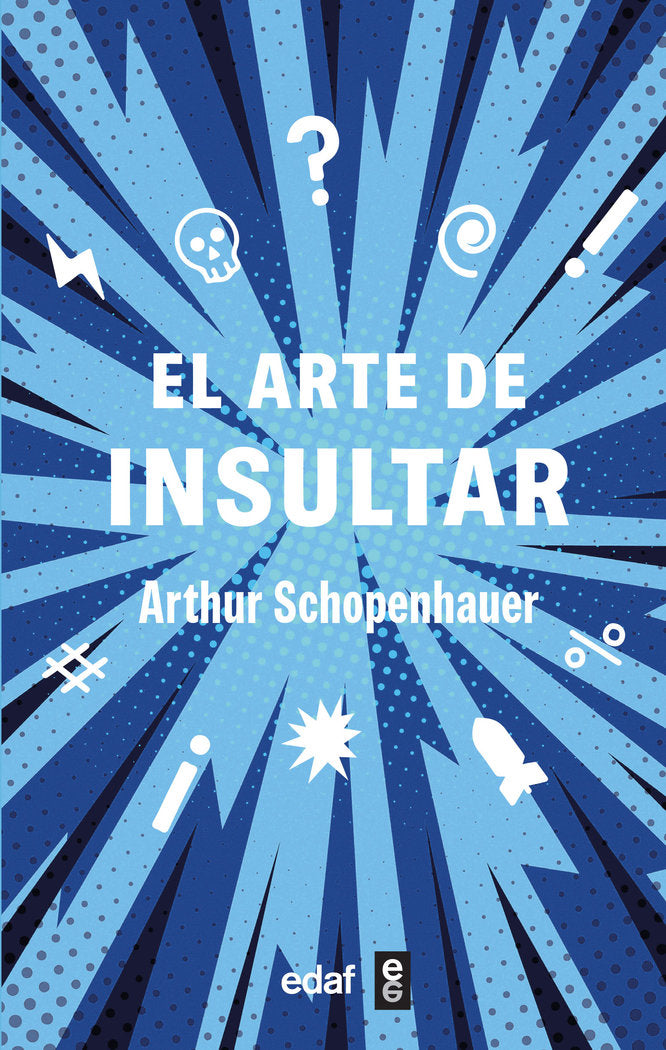EL ARTE DE INSULTAR, de SCHOPENHAUER, ARTHUR | portada del libro