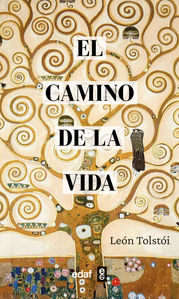 EL CAMINO DE LA VIDA, de TOLSTOI, LEON | portada del libro