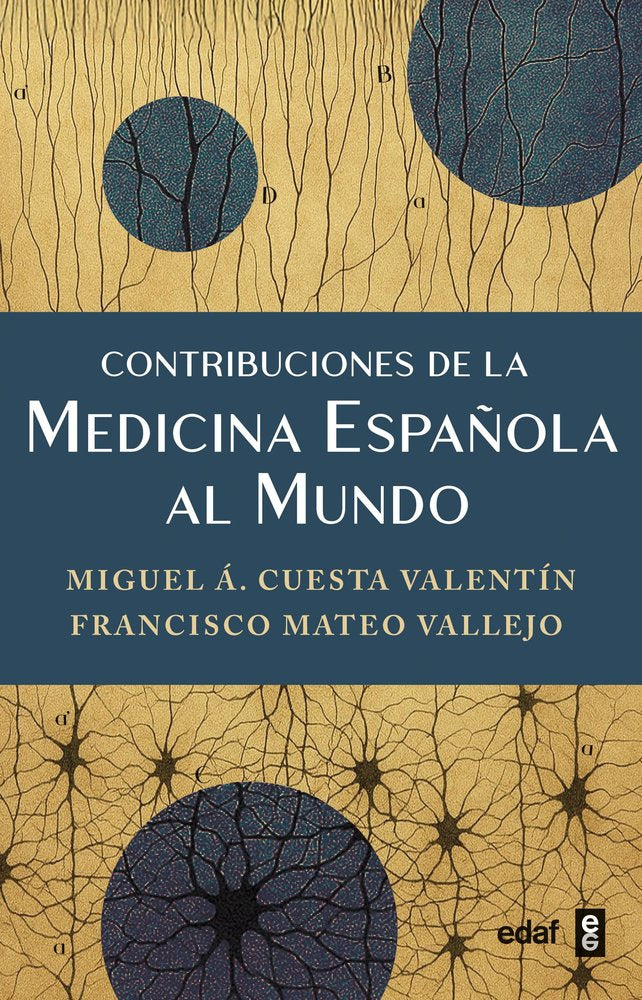 CONTRIBUCIONES DE LA MEDICINA ESPAÑOLA AL MUNDO, de CUESTA VALENTIN, MIGUEL A. | portada del libro