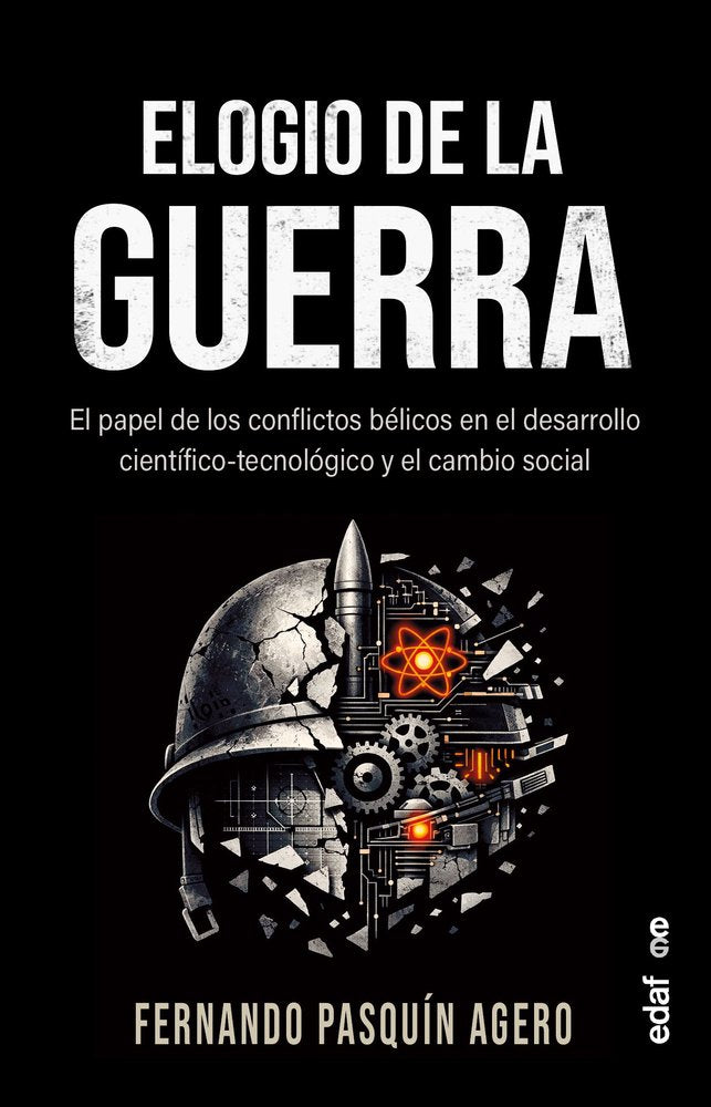 ELOGIO DE LA GUERRA, de PASQUIN AGERO, FERNANDO | portada del libro