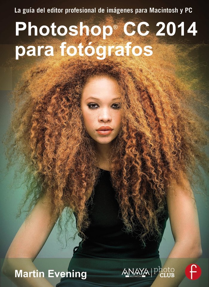 Photoshop CC 2014 para fotógrafos, de Evening, Martin | portada del libro