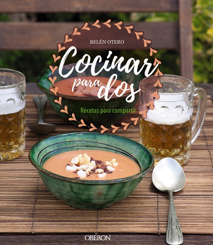 Cocinar para dos. Recetas para compartir, de Otero, Belén | portada del libro