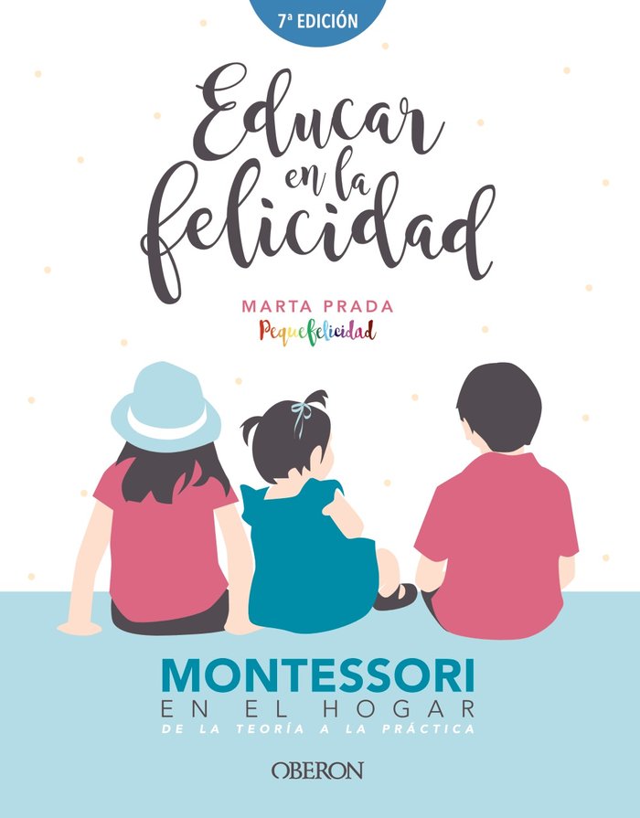 Educar en la felicidad, de Prada Gallego, Marta | portada del libro